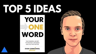 Your One Word by Evan Carmichael