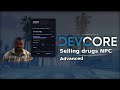 [DEVCORE] - Selling Drugs NPC Script