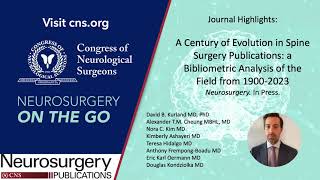 Journal Highlight: A Century of Evolution in Spine Surgery Publications: A Bibliometric Analysis