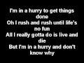 LYRICS-Alabama- I'm in a hurry (and don't know why)