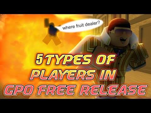 5 types of players in the free GPO version