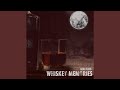 Whiskey Memories