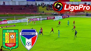 Deportivo Cuenca vs Imbabura EN VIVO Liga Pro Ecuador 2024