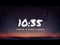 Tiësto - 10:35 (feat. Tate McRae) (Lyrics) 1 Hour