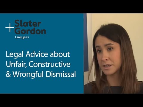 Legal Advice on Unfair, Constructive and Wrongful Dismissal Legal Advice on Unfair, Constructive and Wrongful Dismissal