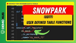 Snowpark | Creating User-Defined Table Functions (UDTFs) in Python with Snowpark API // DemoHub.dev