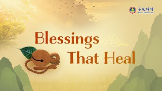 Blessings That Heal