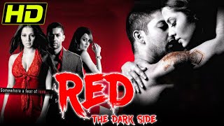 रेड: द डार्क साइड (HD) - आफताब शिवदासानी, सेलिना जेटली, और अमृता अरोड़ा की रोमांटिक थ्रिलर मूवी |Red