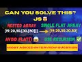Day 4: JS Interview Problem: Flatten Nested Array in JavaScript | Asked in Interviews! #interview