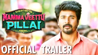 Namma Veettu Pillai - Official Trailer Review | Sivakarthikeyan, Aishwarya Rajesh|Pandiraj, D. Imman