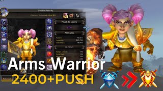 Warrior Arms is So Sleeper (2400+ PUSH MMR) BG BLITZ WoW: The War Within 11.0.7