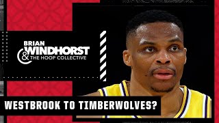 Would Russell Westbrook fit with the Timberwolves? | The Hoop Collective