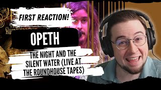 1st Time Reaction! Opeth - The Night And The Silent Water (Live at the Roundhouse Tapes)