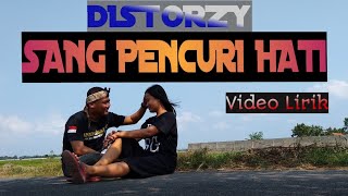 Distorzy - Sang Pencuri Hati (Cover Video Lirik) | Lagu Baper