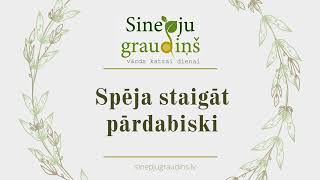 Sinepju Graudiņš // Spēja Staigāt Pārdabiski