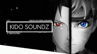 Naruto the theme loneliness (trap REMIX by GCgame)💥💥💥