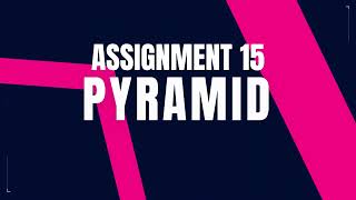 Pyramid | Assignment 15 | CCBP | Nxtwave CCBP 4.0 Telugu | Python Coding | Python Programming
