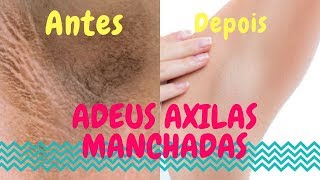 Como Clarear As Axilas Instantaneamente !!!! Sem Gastar Nada!!!