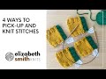 4 Ways to Pick-Up and Knit Stitches