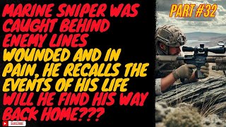 A Sniper's Fight for Survival, Chapter 32, Audio Story, Reddit Story