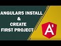 Angular 5 Install and Create First Project -  Free Angular 5 Tutorial