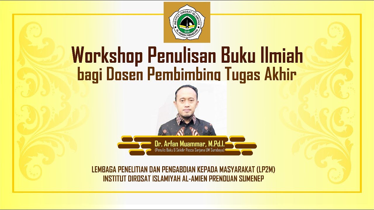 Workshop Penulisan Buku Ilmiah Bagi Dosen Pembimbing Tugas Akhir. - YouTube