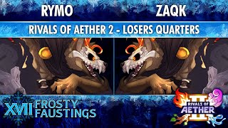 Frosty Faustings XVII LOSERS QUARTERS - Rymo (Forsburn) vs zaqk (Forsburn) - Rivals of Aether 2