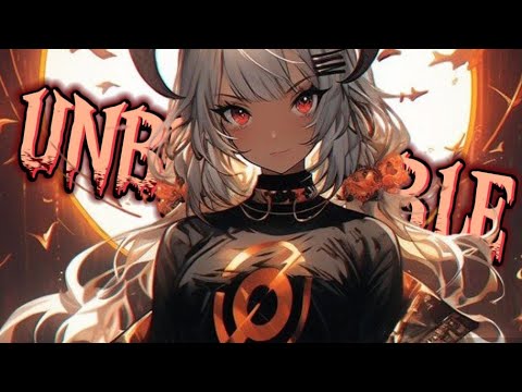Nightcore Unbreakable Lyrics Youtube