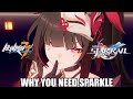 WHY YOU NEED SPARKLE ( Honkai Impact 3 x Honkai Star Rail )