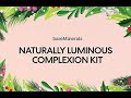 Unboxing the Naturally Luminous Complexion Kit | bareMinerals