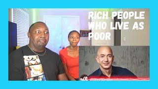 15 Extremely Rich People Who Live As Poor - Part 1
