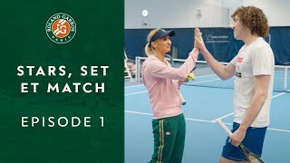 Stars, set et match : Saison 4 épisode 1 | Roland-Garros 2022