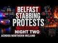 🚨 SECOND NIGHT OF UNREST IN BELFAST - WATER CANNONS ARE OUT 🚨
