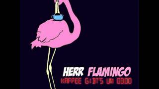 Herr Flamingo - Passant