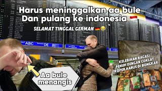 Terpaksa harus pulang ke indonesia,aa bule menangis di bandara 🥹🇩🇪🇮🇩