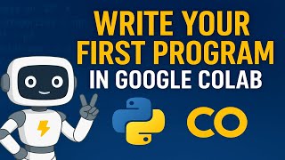 👉 Python for Beginners in Google Colab | Step-by-Step Tutorial (Hello World Program)