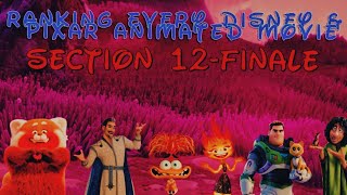 Ranking Every Disney & Pixar Animated Movie (Section 12-Finale)