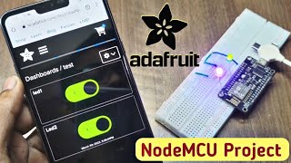 Getting Started with Adafruit IO: Control Led with Esp8266 NodeMCU