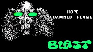 Blast - Damned Flame / Hope (1972) (Punk Rock Heavy Psych, Heavy Metal, Hardcore Punk \u0026 Speed Metal)