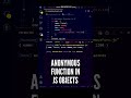 😍😍 Perfectly use Anonymous Function in JavaScript Objects! #shorts #javascript #programming