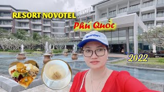 ĐIỂM TÂM SÁNG/ RESORT NOVOTEL PHÚ QUỐC/2022 @HueTranCauQuan