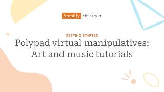 How to make art with Polypad virtual manipulatives