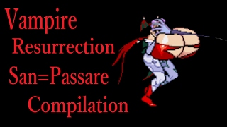 ヴァンパイア リザレクション サングェ＝パッサーレの破裂集【Vampire Resurrection San=Passare Compilation】