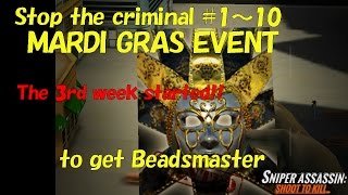 Sniper 3D assassin MARDI GRAS EVENT #1-10 to get Beadsmaster