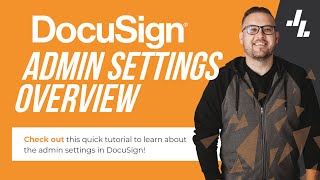 DocuSign Admin Settings Introduction