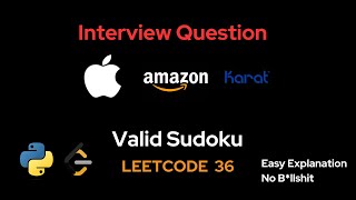 Valid Sudoku - Leetcode 36- Python - Easy Explanation