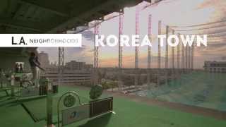 Discover L.A.'s Neighborhoods: Koreatown