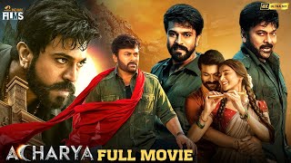 Acharya Latest Full Movie 4k Chiranjeevi Ram Charan Pooja Hegde Kajal