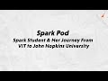 Spark Pod | The journey from PCMB to Biotechnology | Experience at VIT & John Hopkins