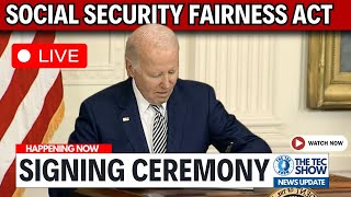 BREAKING! Social Security Fairness Act Signing Ceremony LIVE! 🔴